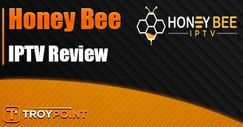 Honey Bee IPTV Review