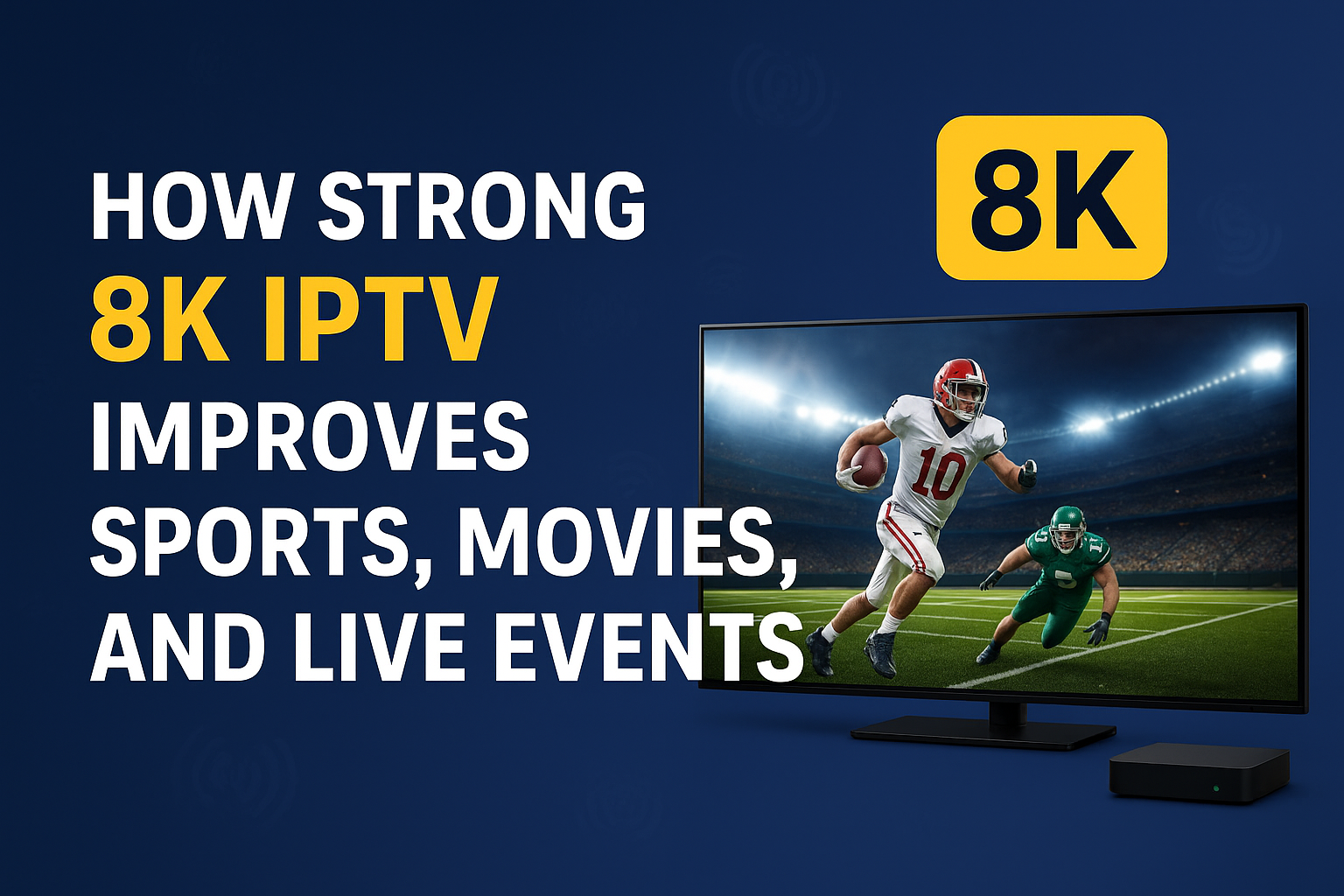 strong 8k iptv